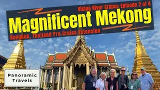 Bangkok Before the Mekong 🇹🇭 | Viking Magnificent Mekong Pre-Cruise (Part 2)