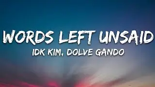 idk kim, Dolve Gando - words left unsaid (Lyrics) [7clouds Release]  | 1 Hour Today's Hits 2023