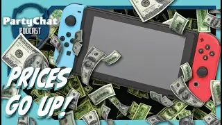 Nintendo Hikes Switch Prices & Game-Dev CEOs Rake It In—Let’s Talk