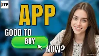 Is Applovin Corp APP A Good Time To Buy Now? APP Stock Analysis