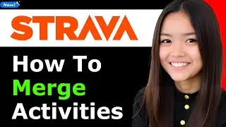 How to Merge Activities on Strava 2026 - Full Guide
