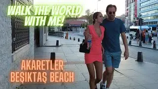 AKARETLER TO BEŞİKTAŞ BEACH WALKING TOUR