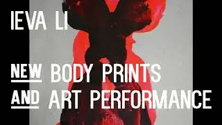 Ieva Li Live Art Performance