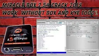 Miracle box 2.54 Crack 2018  Work  Without box and Kye 1000% With New Mi Account bypass Tool