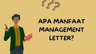 MANAGEMENT LETTER | KELOMPOK 2 | 04SAKP001