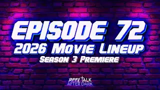 2026 MOVIE LINEUP - EP72 Season 3 Premiere