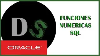 Base de Datos | #10 Curso Oracle - Funciones numéricas SQL.
