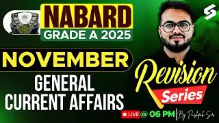 November Month Current Affairs for NABARD Grade A | Monthly Current Affairs Revision by Pushpak Sir
