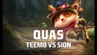 Quas as Teemo vs Sion - S8 TOP Ranked Gameplay