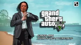 (NO WEBCAM) - Choo Đin livestream [GTA5] ng&agrave;y 24/7/2021 (#2)