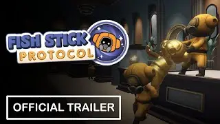 Fish Stick Protocol - Official Gameplay Trailer