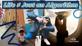 Life is More Than an Algorithm | Unboxing Mel in Motion.