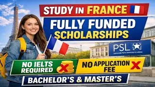 Fully Funded Bachelor’s & Master’s Scholarships in France 🇫🇷 | PSL University | No IELTS | No Fee