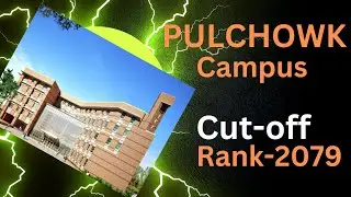 Pulchowk Campus Cut-off Rank -2079 | IOE -entrance |cut-off rank