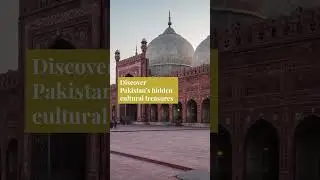 Exploring Pakistan's UNESCO Treasures