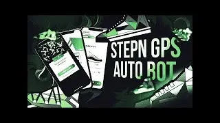 Stepn Bot | GPS Spoofer | Stepn Hack | Auto Run | Auto Farm | GPS BOT