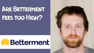 Are Betterment fees too High