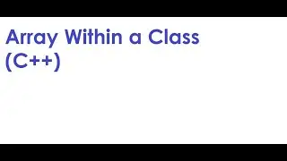 Array within a class (C++)