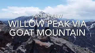 Hike Review - Willow Peak via Goat Mountain - AF Canyon