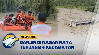 Banjir Bandang Nagan Raya Terjang 4 Kecamatan, 36 Ribu Warga Terdampak - [Newsline]