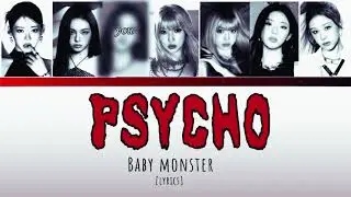 Psycho_babymonster (color coded lyrics) #music #babymonster #psycho #rubby
