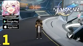 Honkai Star Rail Mobile Gameplay Walkthrough Part 1 (ios, Android)