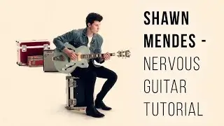 Shawn Mendes - Nervous guitar tutorial