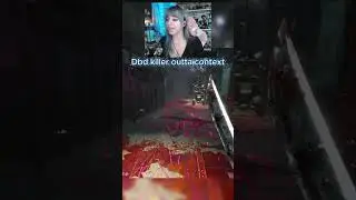 Dbd Killa Outta Context #deadbydaylight #dbd #dbdcreator #dbdclips #shorts