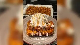 Pumpkin Spice Bread Pudding