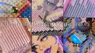 Dealing with BURN OUT! Diamond Painting Compilation - August 2025