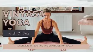 Vinyasa Yoga - a consistent practice
