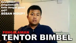 STORYVLOG #3 | Pengalaman Jadi Tentor Bimbel