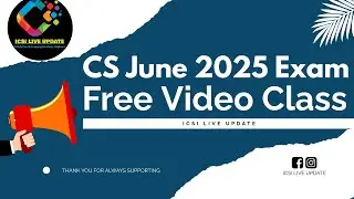 CS Jun 2025 Exam Free Coaching classes by ICSI for CS Executive CS Professional Programme