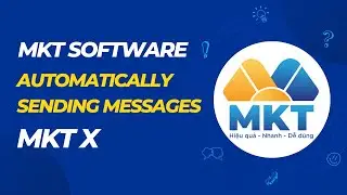 MKT X 2025 Guide |Automatically sending messages| MKT Software
