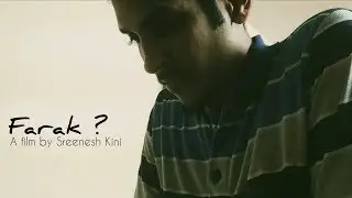 Farak? | Sreenesh Ramesh Bindu Kini | Mobile Reels | Short Film Exclusive Premiere