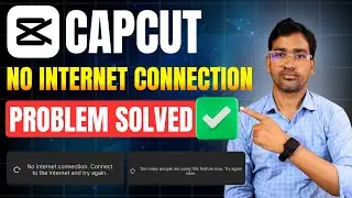 Fix Capcut Network Error Problem 😭 | Capcut No Internet Connection Problem ✅ (Solved)