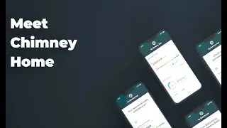Reimagine the banking experience for homeowners - Chimney Home