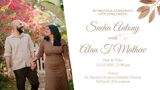 Betrothal Ceremony of Sneha Antony & Alan T Mathew