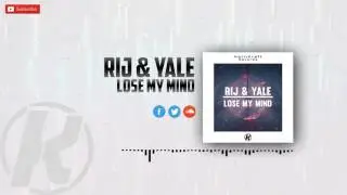 Rij & Yale   Lose My Mind Kernkraft Records