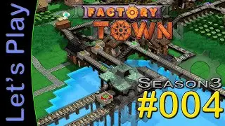 Let's Play Factory Town (S3) #04 [DEUTSCH] - Hochschulbahn