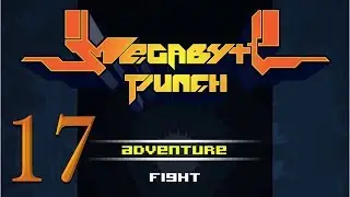 Megabyte Punch Walkthrough PART 17 (PC) No Commentary 2D Fighting Action Platformer