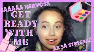 SÅÅÅÅ NERVÖS!!!! |GRWM Första dagen i ETTAN!!!