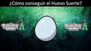 Como conseguir el Huevo Suerte en Pokemon Leyendas Z-A!