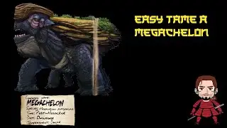 ARK Easy Tame a Megachelon