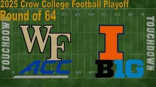 2025 Crow CFP: Round of 64 - #84 Wake Forest Demon Deacons vs. #20 Illinois Fighting Illini