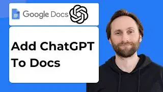 How to Add ChatGPT to Google Docs [2026 Guide]