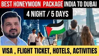 4 night 5 days Dubai honeymoon package itinerary | India to Dubai Honeymoon Package