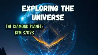 The Diamond Planet: BPM 37093 | Exploring The Universe