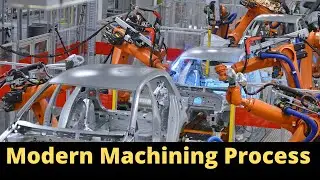 Modern Machining Process