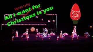 Bennett Family Lights - All I Want For Christmas Is You by Mariah Carey